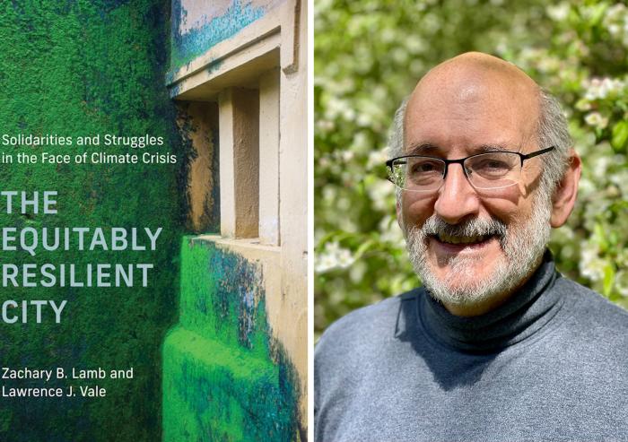 Lawrence Vale is the co-author of the new book, “The Equitably Resilient City,” published by MIT Press.